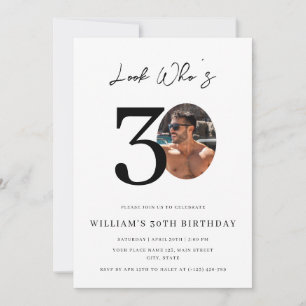 Look Who's 30 Birthday Modern Simple Photo  Invitation
