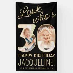 Look Who's 30 Black & Gold 2 Photo Birthday Party Banner