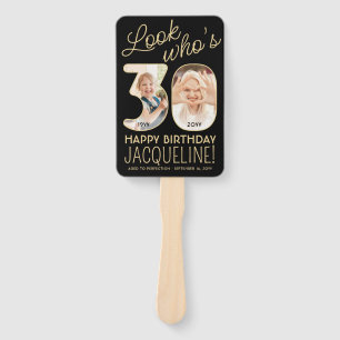 Look Who's 30 Black & Gold Happy Birthday 4 Photo Hand Fan