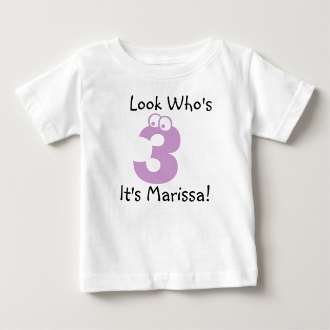 Look Who's 3 Customizable Birthday Tshirt (Front)