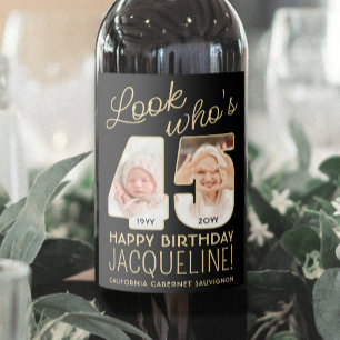 Look Who's 45 Black & Gold Birthday Party 2 Photo Wine Label