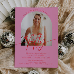 Look Who's 50   Script Arch 50th Birthday Party Invitation