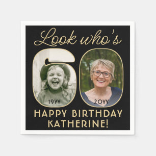 Look Who's 60 Black & Gold Happy Birthday 2 Photo Napkin