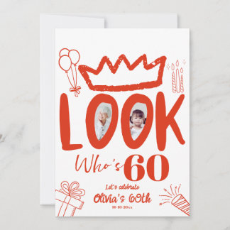 Look Who's 60 Invite! Modern Photo 60th Birthday  Invitation