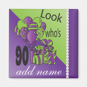 Look Who's 90   90th Birthday Magnet