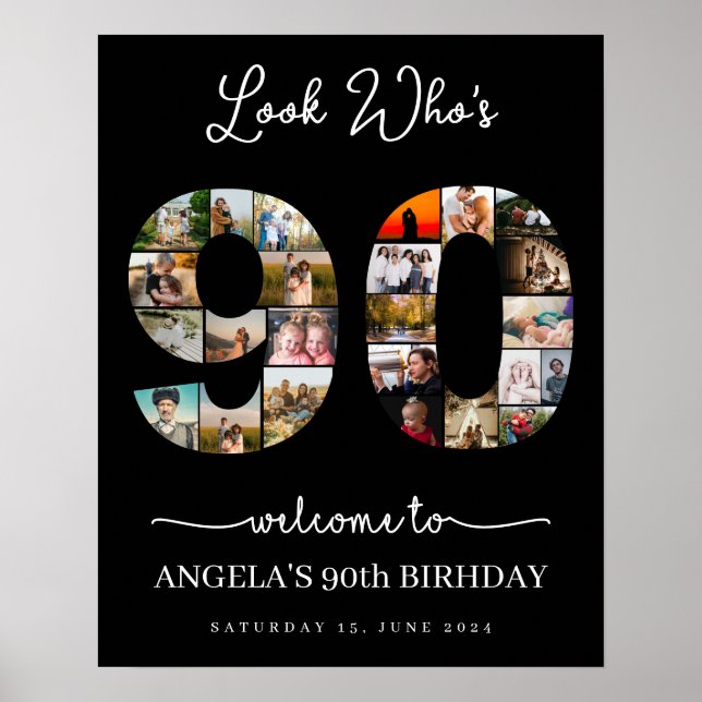 look who's 90 Customizable Photo Collage sign (Front)