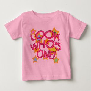 Look Who's One! Baby T-Shirt