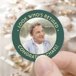 Look Who's Retired Green Retirement Party Photo Classic Round Sticker<br><div class="desc">Add an elegant personalized touch to retirement party favours and invitations with stylish green and gold round stickers / envelope seals. The picture and all wording on this template are simple to customize. (IMAGE PLACEMENT TIP: An easy way to position a photo exactly how you want is to crop it...</div>