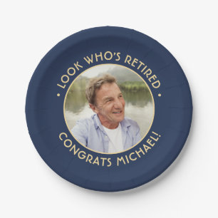 Look Who's Retired Navy and Gold Retirement Photo Paper Plate