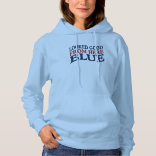 Looked Good From Here Blue Funny Softball Hoodie