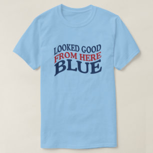 Looked Good From Here Blue Funny Softball T-Shirt