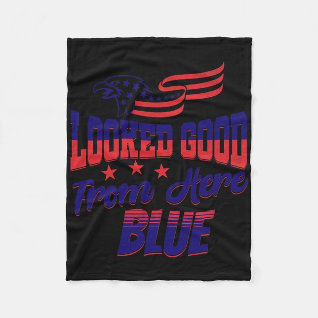 Looked Good From Here Blue Funny Softll Game Day _ Fleece Blanket (Front)