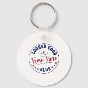 Looked Good From Here Blue Funny Softll Game Day _ Keychain