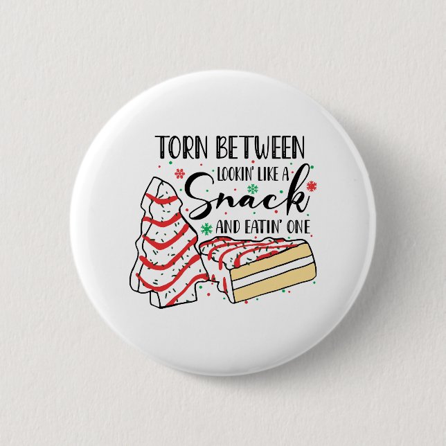 Lookin Like A Snack 2 Inch Round Button (Front)