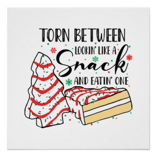 Lookin Like A Snack Poster