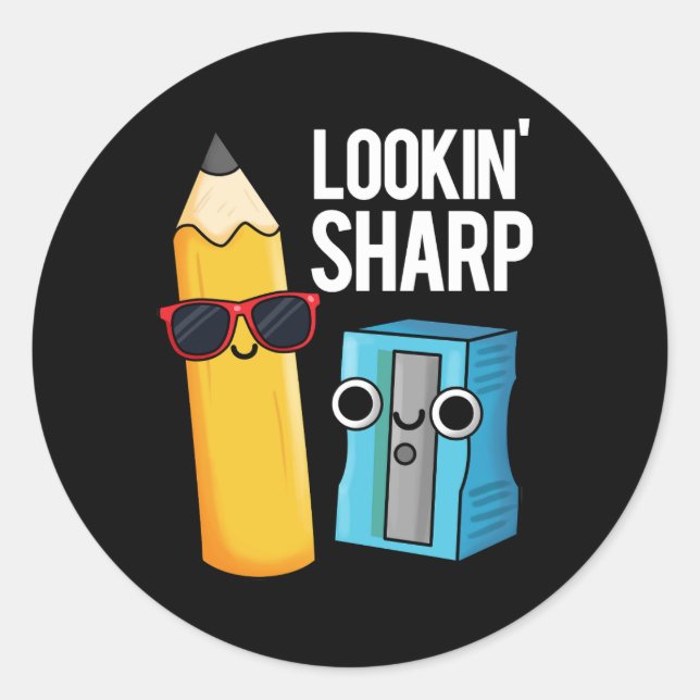 Lookin Sharp Funny Pencil Pun Dark BG Classic Round Sticker (Front)
