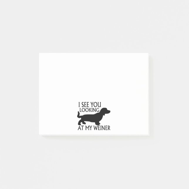 Looking At My Weiner Post-it Notes (Front)