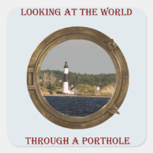Looking at the World through a Porthole Square Sticker