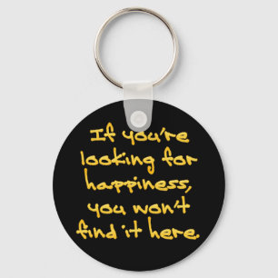 Looking fo Happiness Keychain