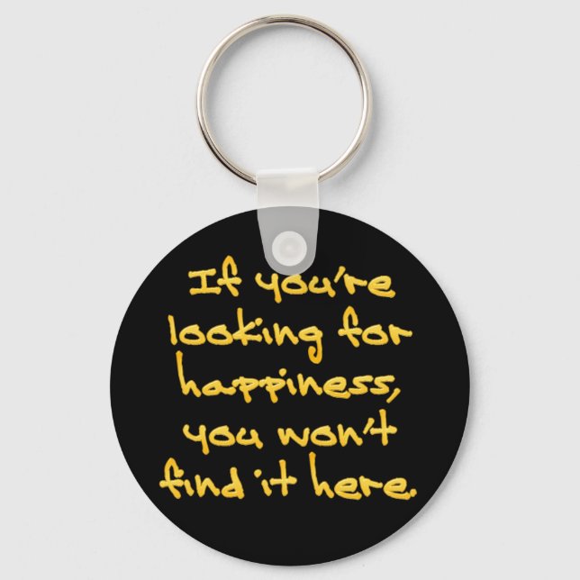 Looking fo Happiness Keychain (Front)