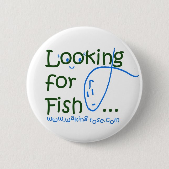 Looking For Fish Button Pin (Front)