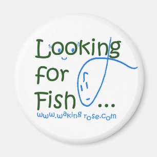 Looking for Fish... Magnet
