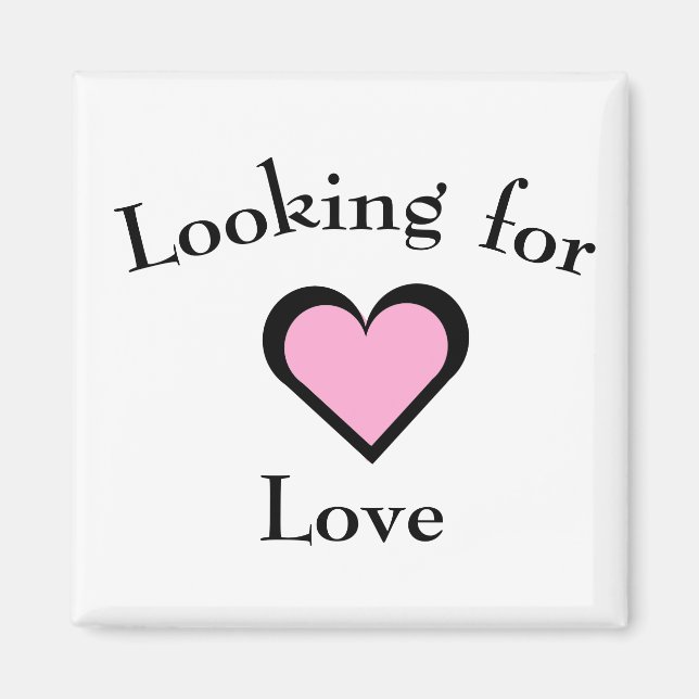 Looking for Love Magnet (Front)