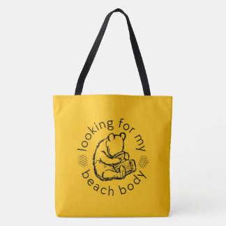 Looking for my Beach Body with Winnie-the-Pooh Tote Bag