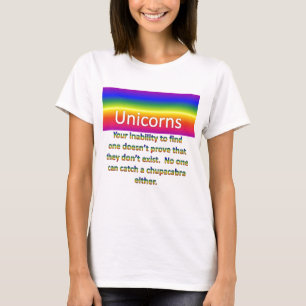 Looking for Unicorns? T-Shirt