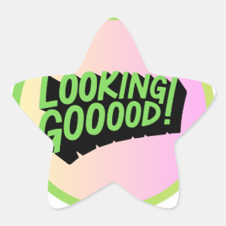 Looking Gooood! Funny Retro Green Typography Stick Star Sticker