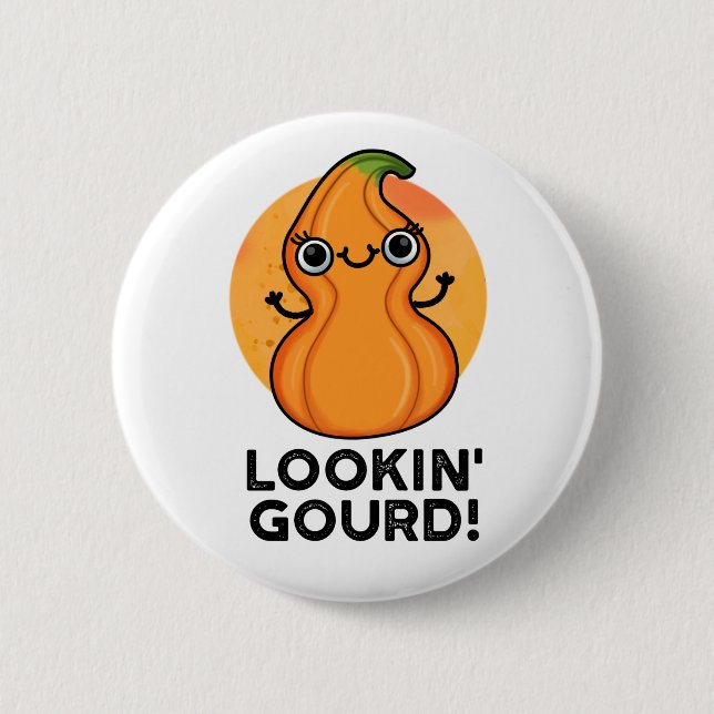Looking Gourd Cute Veggie Pun 2 Inch Round Button (Front)