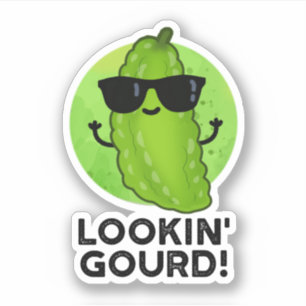 Looking Gourd Funny Cool Veggie Pun
