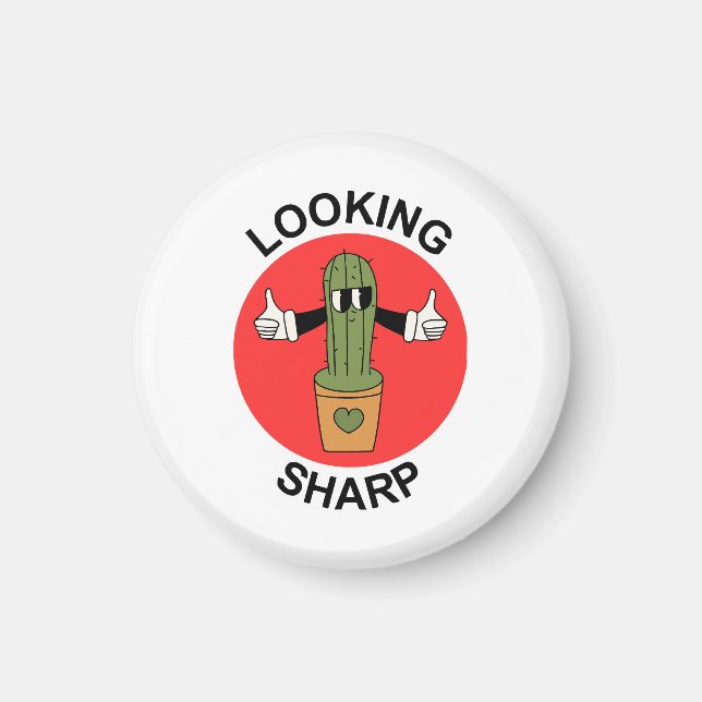 Looking Sharp Cactus Pun Magnet (Front)