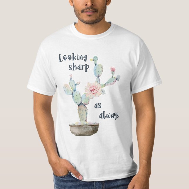Looking sharp! T-Shirt (Front)