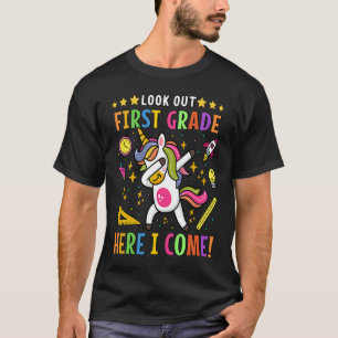 Lookout 1st Grade Here I Come Unicorn Dab Girls Fi T-Shirt