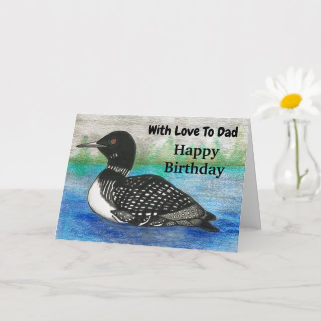 Loon Is Calling With Love To Dad Happy Birthday Card (Small Plant)