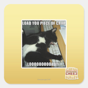 LOOOOOOOOAD SQUARE STICKER