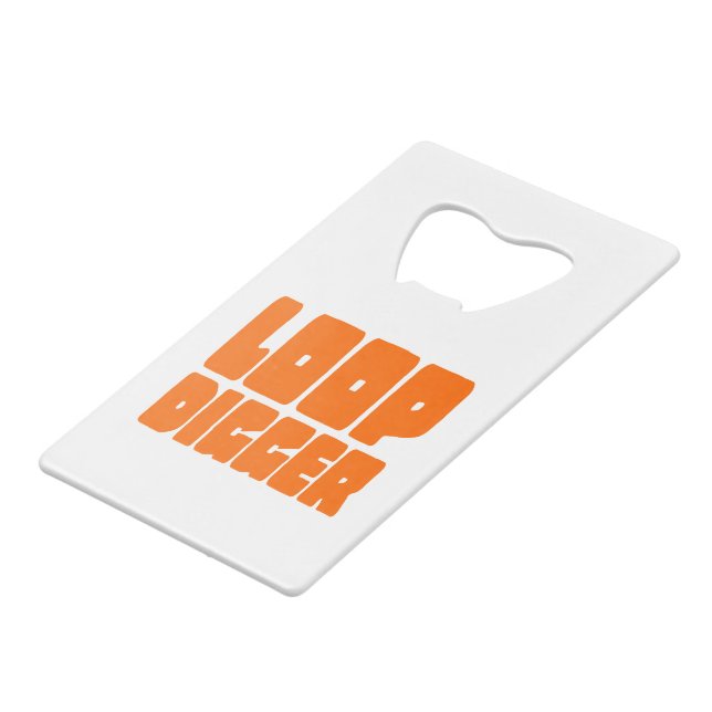 LOOP DIGGER CREDIT CARD BOTTLE OPENER (Front Angled)
