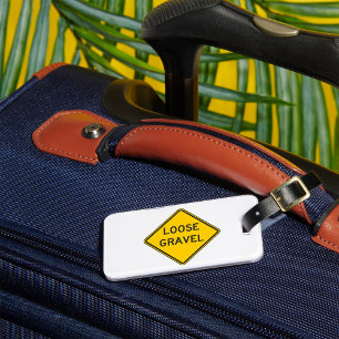 Loose Gravel Warning Sign Road Hazard  Luggage Tag