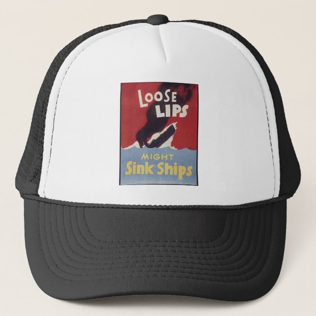 Loose Lips Might Sink Ships Hat (Front)
