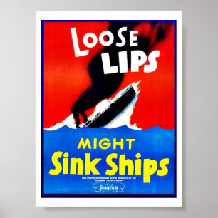 Loose Lips, Might Sink Ships Poster