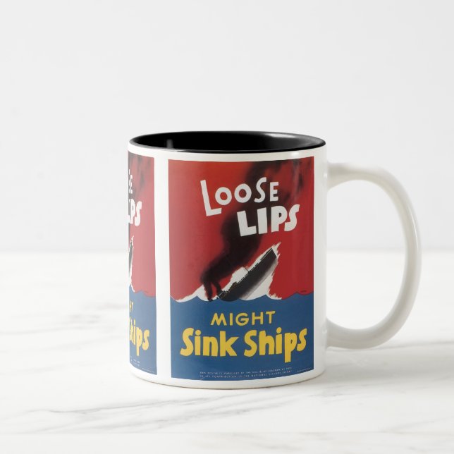 Loose Lips Might Sink Ships Two-Tone Coffee Mug (Right)