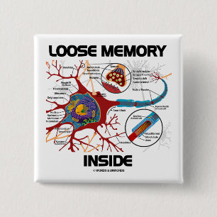 Loose Memory Inside (Neuron / Synapse) 2 Inch Square Button