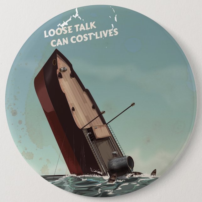 Loose Talk Cost Lives WW2 Poster 6 Inch Round Button (Front)