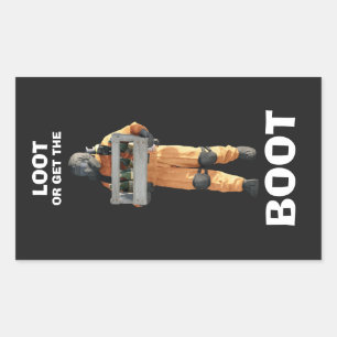 LOOT OR GET THE BOOT - Lethal Company decal Sticker