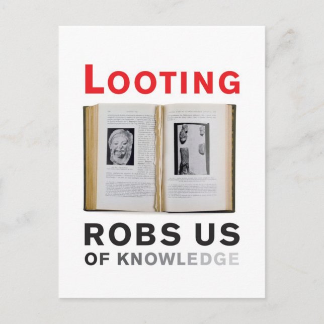 Looting Robs Us of Knowledge postcard (Front)