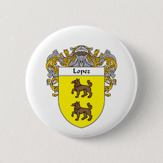 Lopez Coat of Arms (Mantled) 2 Inch Round Button