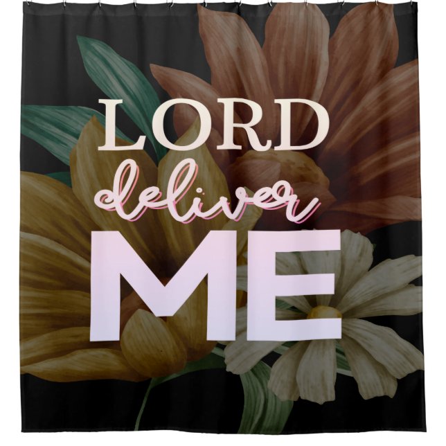 Lord Deliver Me - Floral (Front)