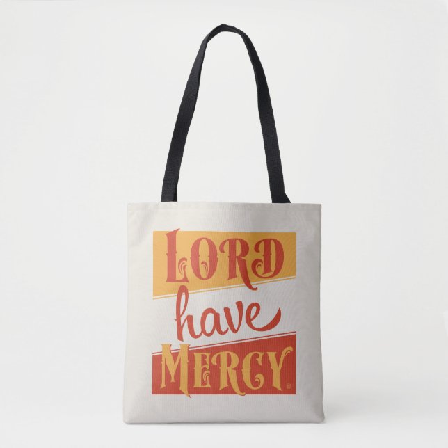 Lord Have Mercy Tote Bag (Front)