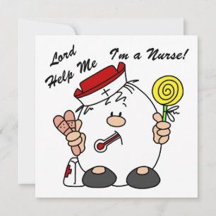 Lord Help Me I'm a Nurse